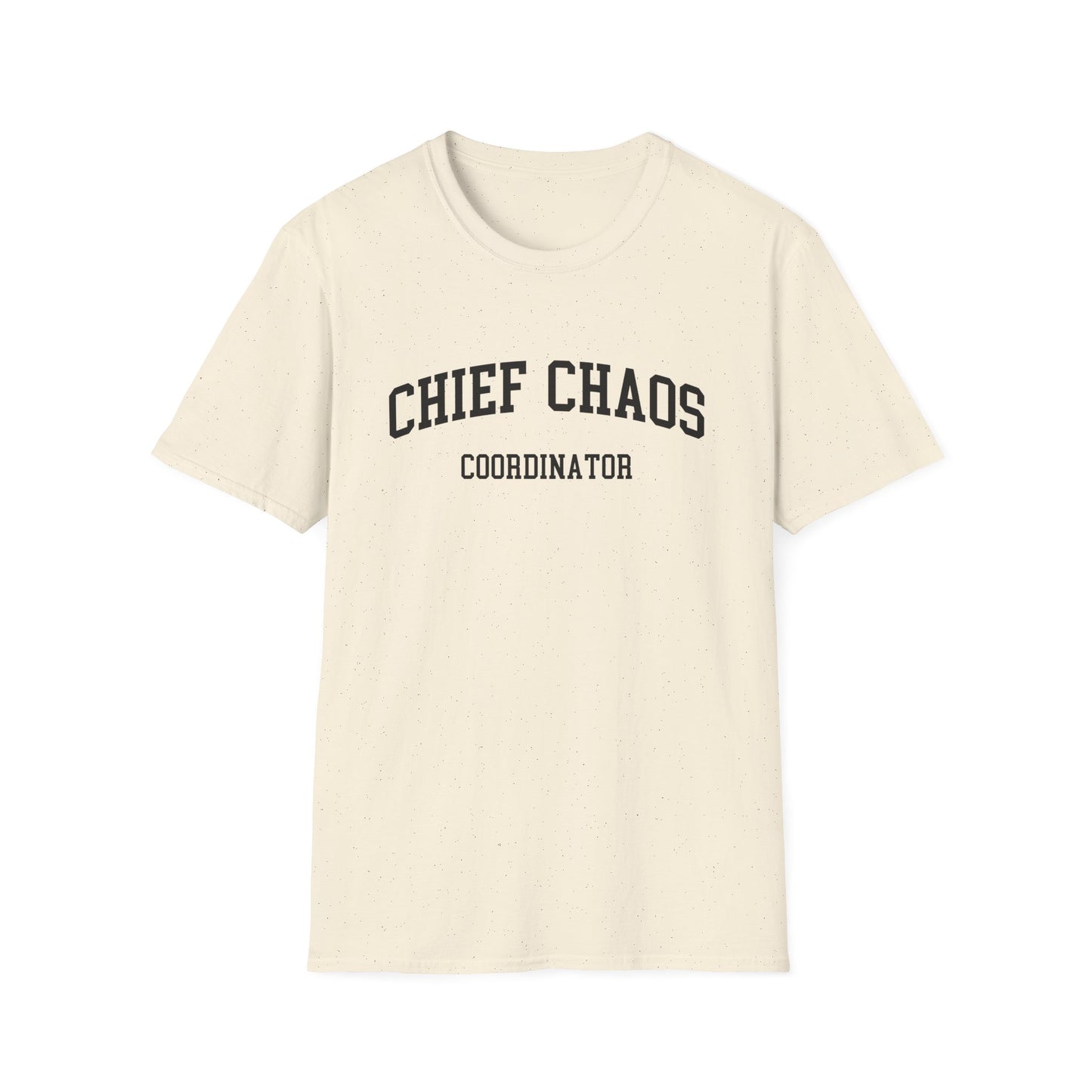 Chief Chaos Coordinator T-Shirt