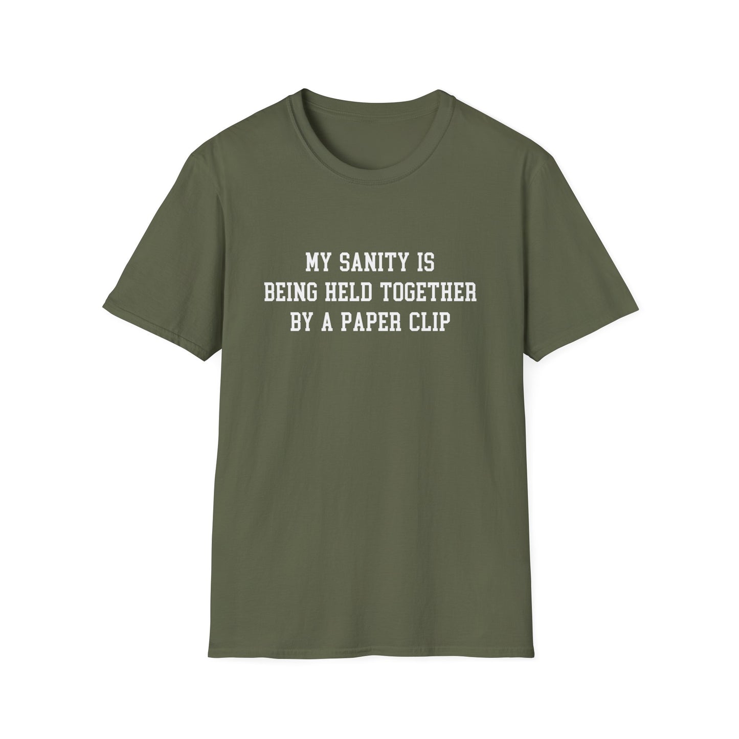 My Sanity Is Being Held T-Shirt
