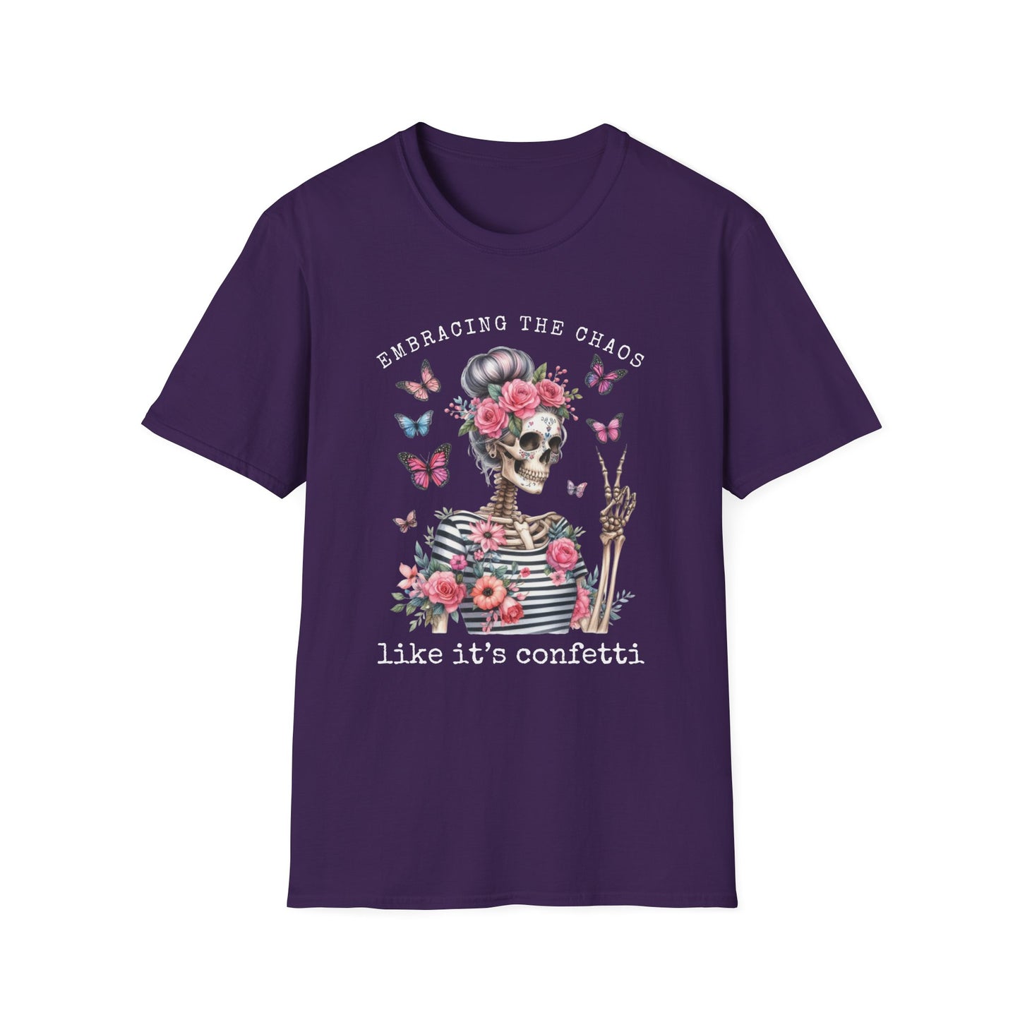 Embracing The Chaos Like It's Confetti T-Shirt