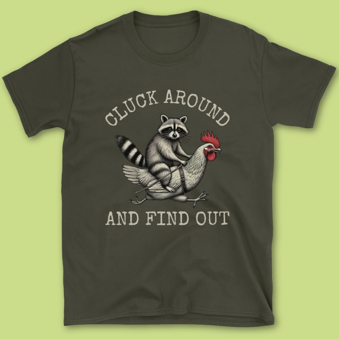 Cluck Around T-Shirt