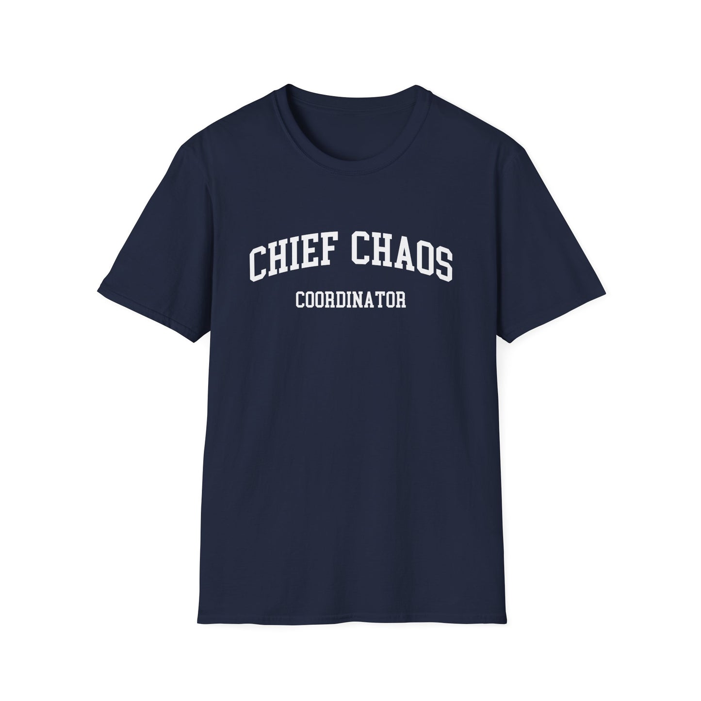 Chief Chaos Coordinator T-Shirt