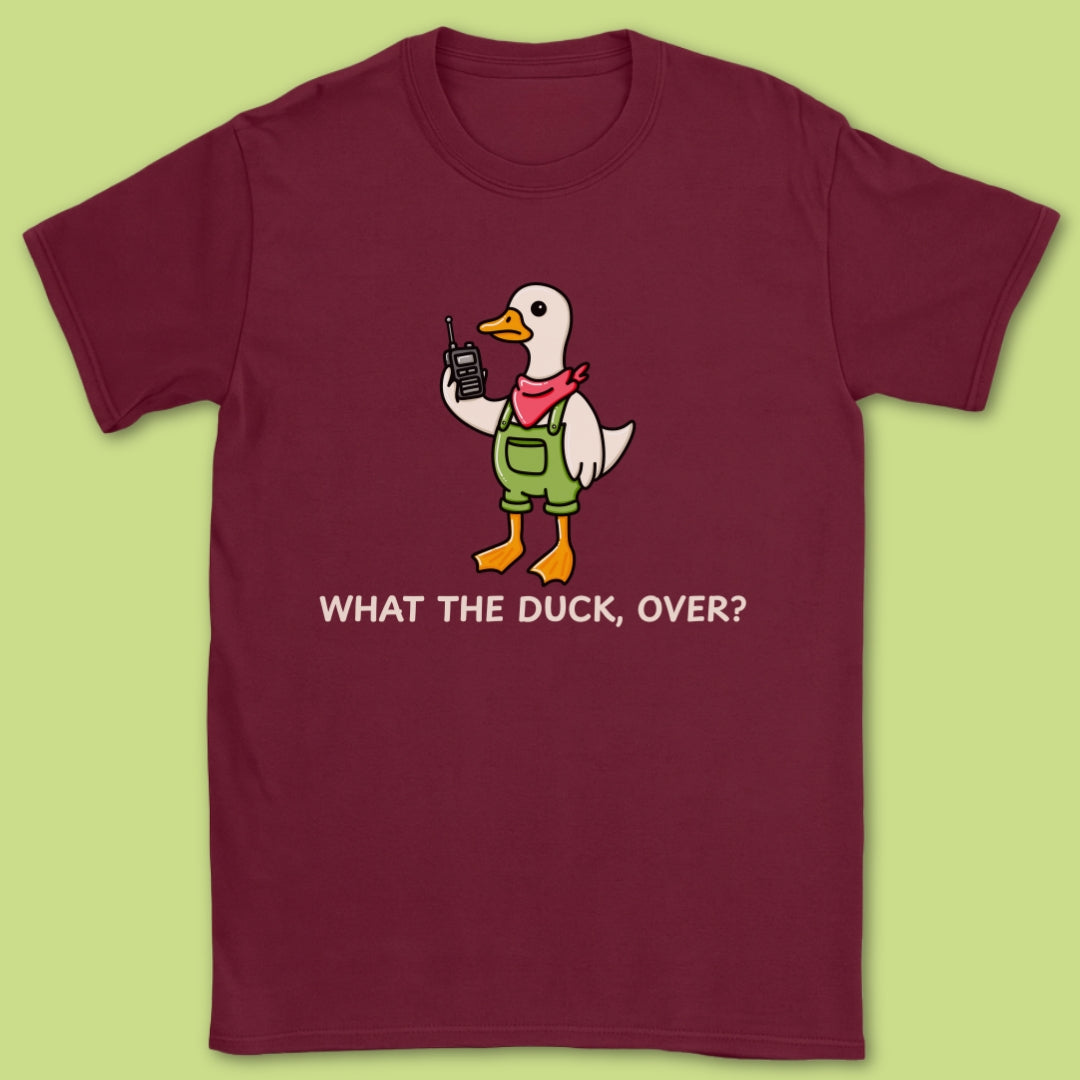 What The Duck, Over T-Shirt