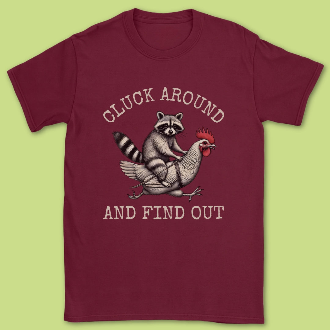 Cluck Around T-Shirt