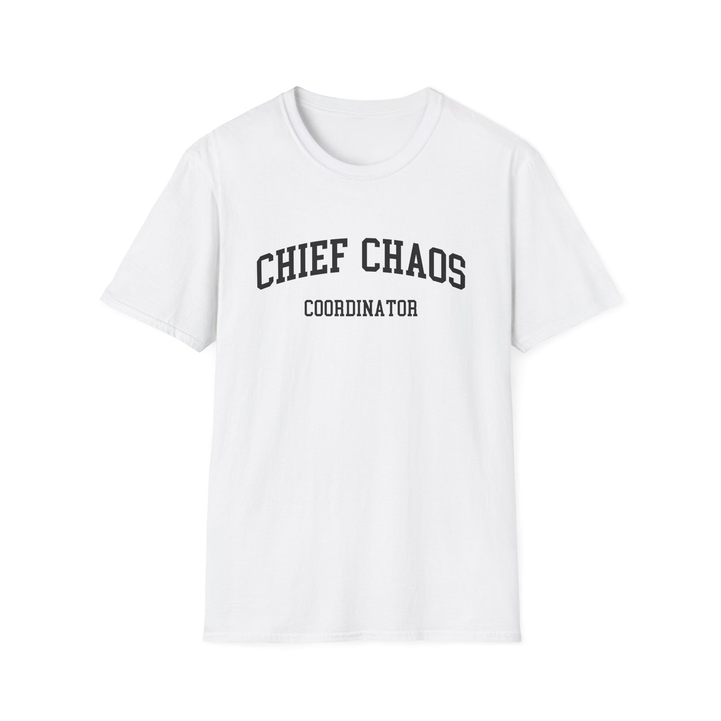 Chief Chaos Coordinator T-Shirt