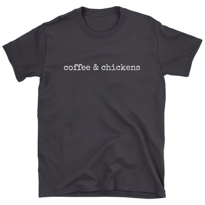 Coffee & Chickens T-Shirt