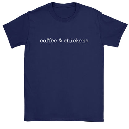 Coffee & Chickens T-Shirt