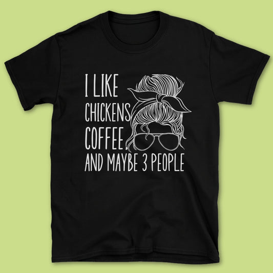 I Like Chickens T-Shirt