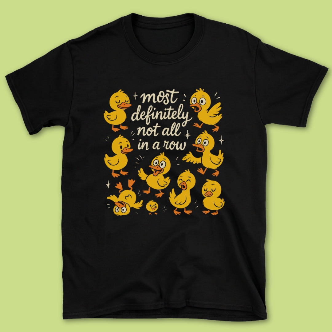 Most Definitely T-Shirt