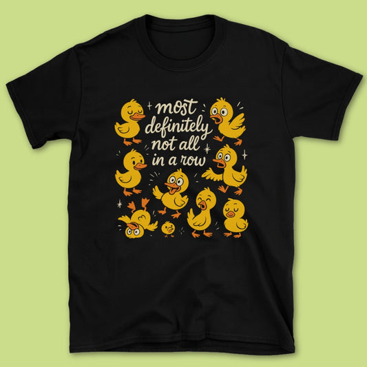 Most Definitely T-Shirt
