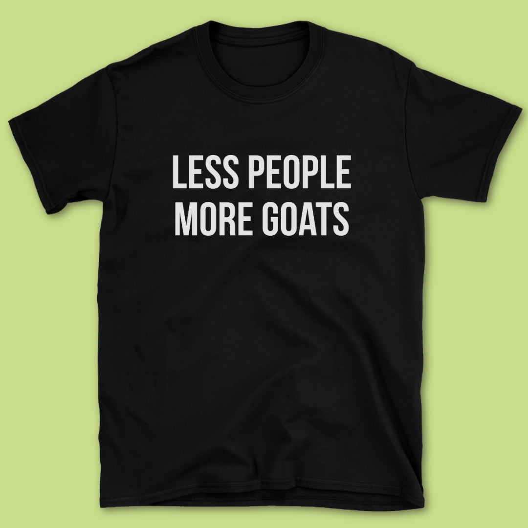 Less People More Goats T-Shirt