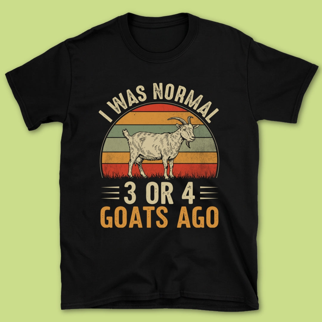 I Was Normal T-Shirt