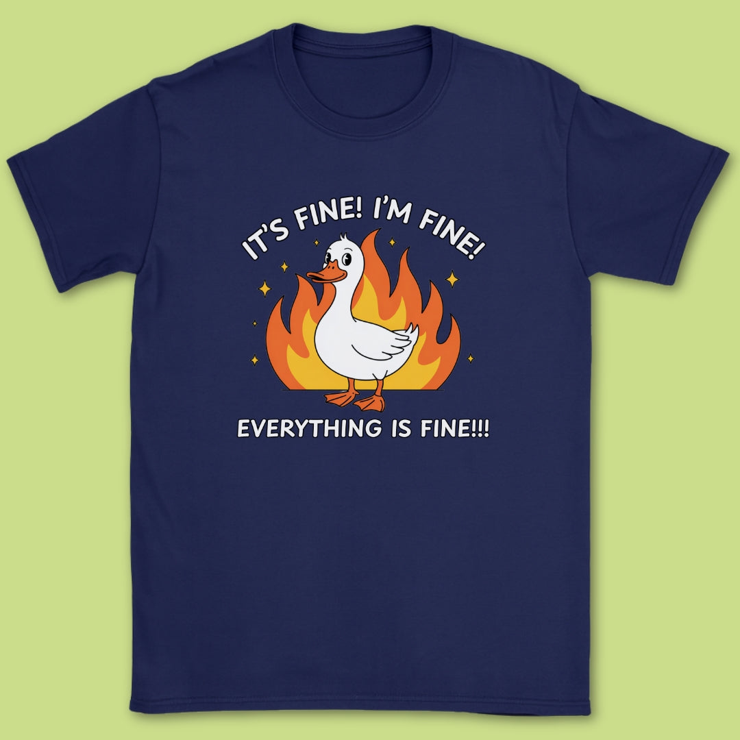 It's Fine I'm Fine T-Shirt
