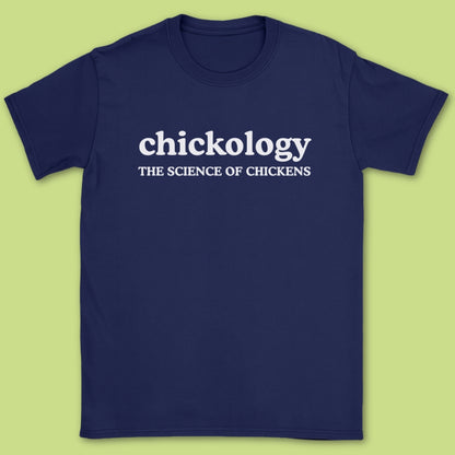 Chickology T-Shirt