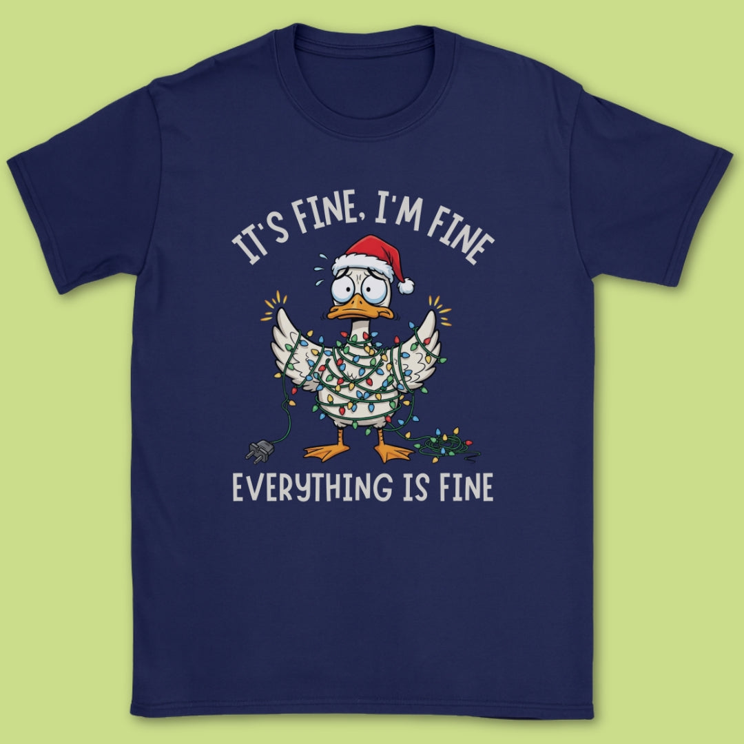 It's Fine I'm Fine T-Shirt