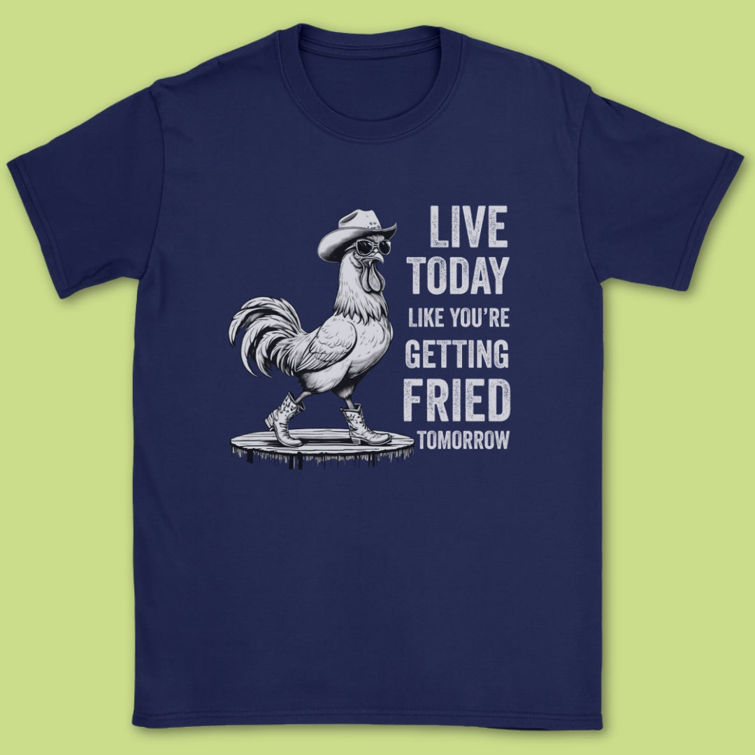 Live Today T-Shirt