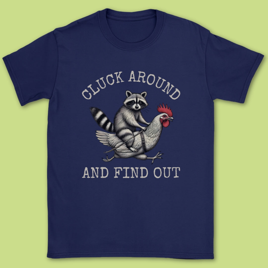 Cluck Around T-Shirt