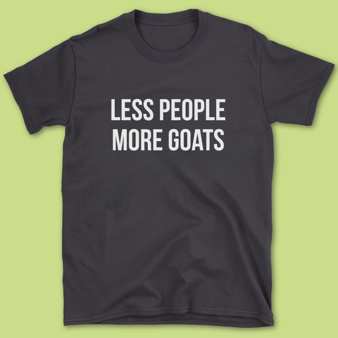 Less People More Goats T-Shirt