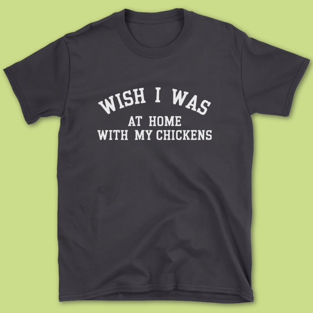 Wish I Was Home T-Shirt