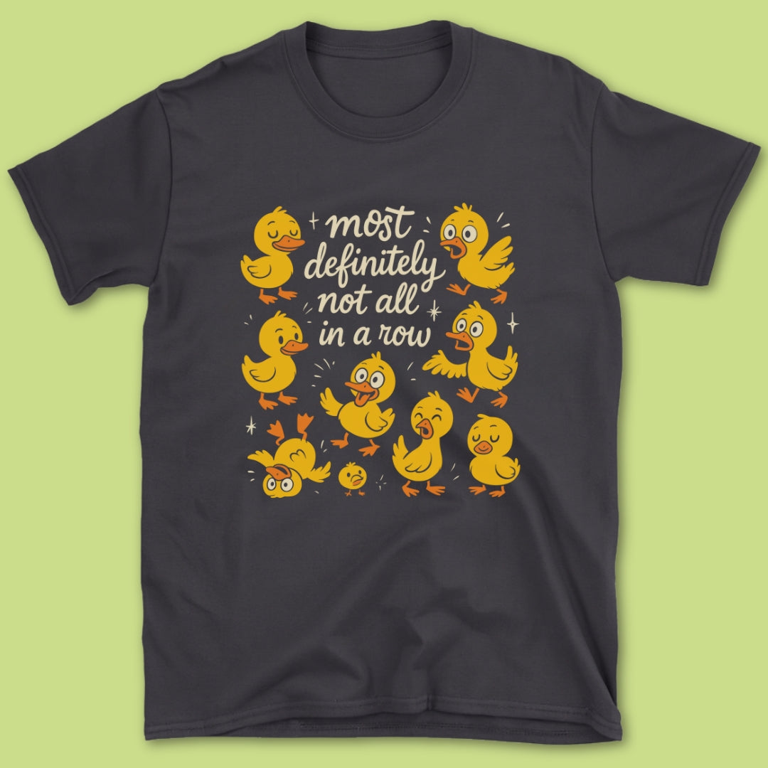 Most Definitely T-Shirt