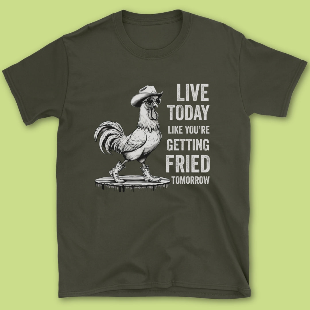 Live Today T-Shirt
