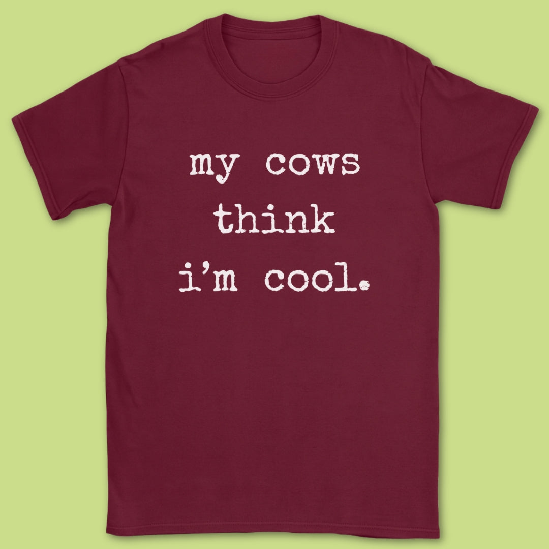 My Cows Think T-Shirt