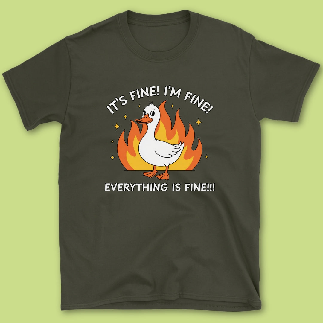 It's Fine I'm Fine T-Shirt