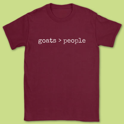 Goats > People T-Shirt