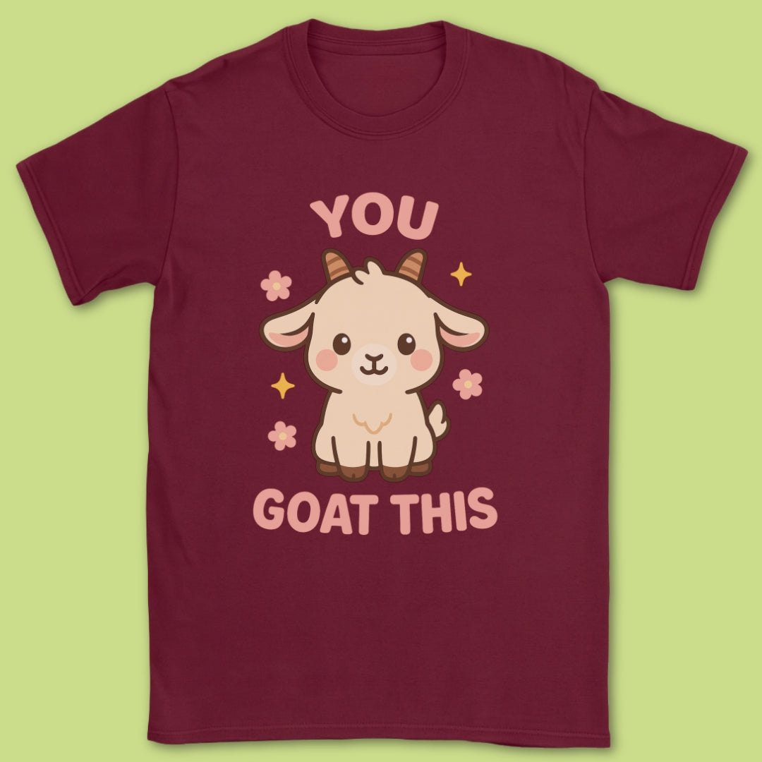 You Goat This T-Shirt
