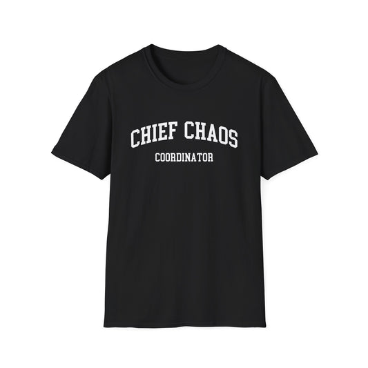 Chief Chaos Coordinator T-Shirt